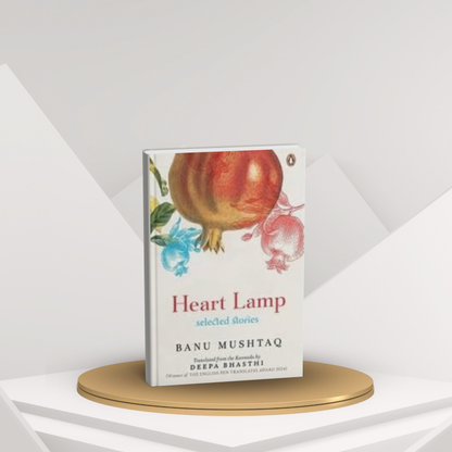 Heart Lamp by Banu Mushtaq – Short Stories on Women’s Lives in Southern India