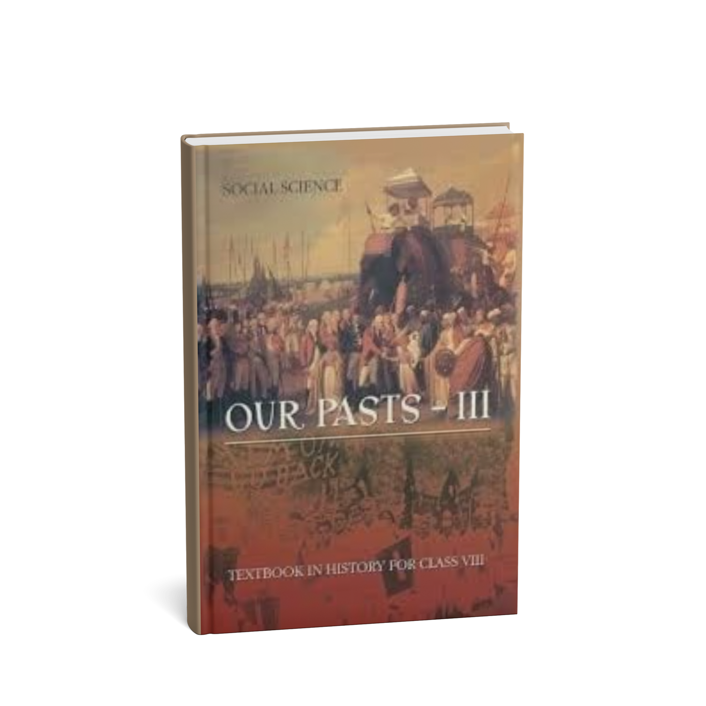 NCERT Our Pasts III – Class 8 | History Textbook (E)