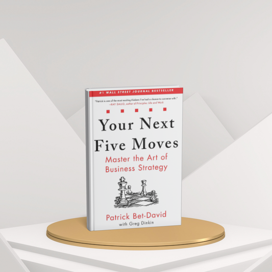 Your Next Five Moves – Master Strategy for Success (E)