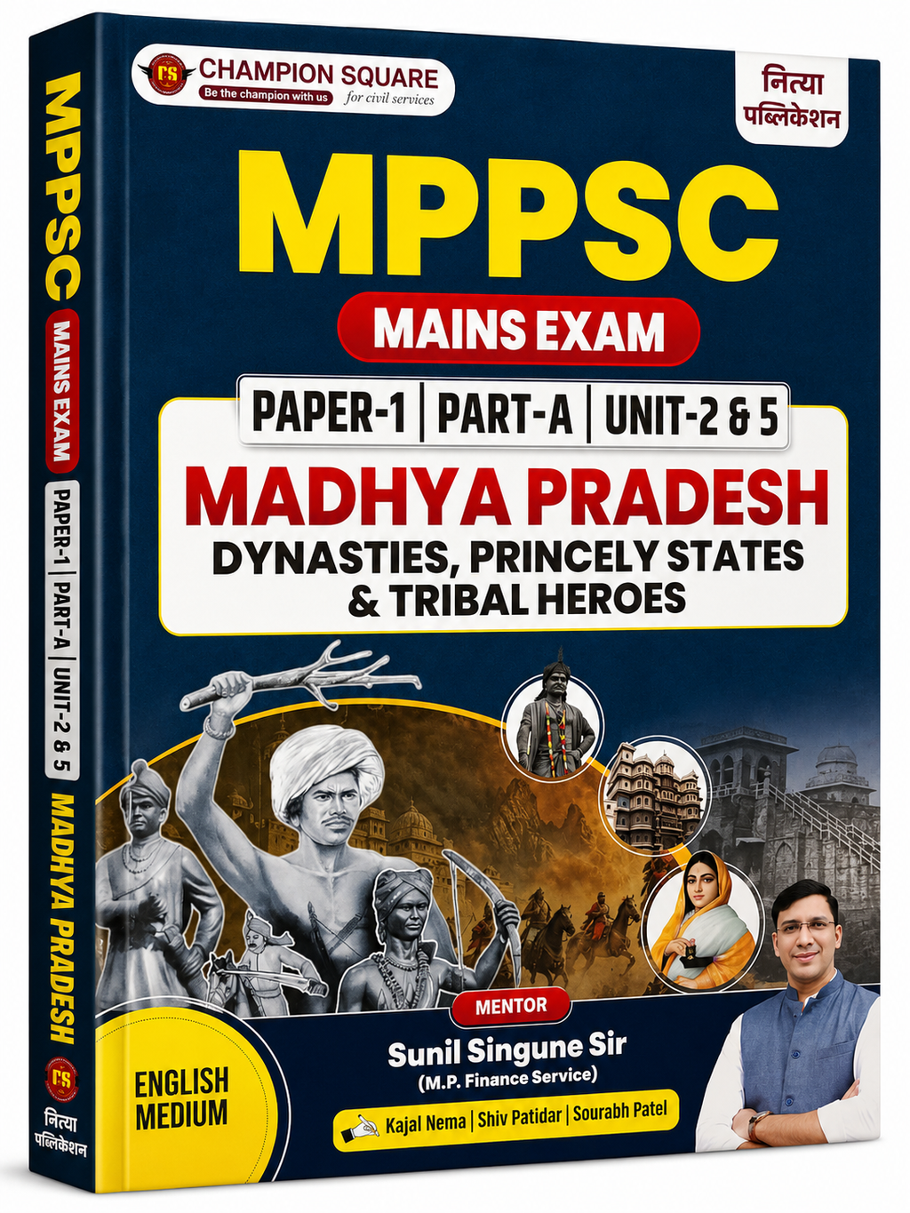 Champion Square MPPSC Mains Paper-1, Part-A, Unit-2&5 Dynasties, Princely States and Tribal Leaders of MP (English Medium)