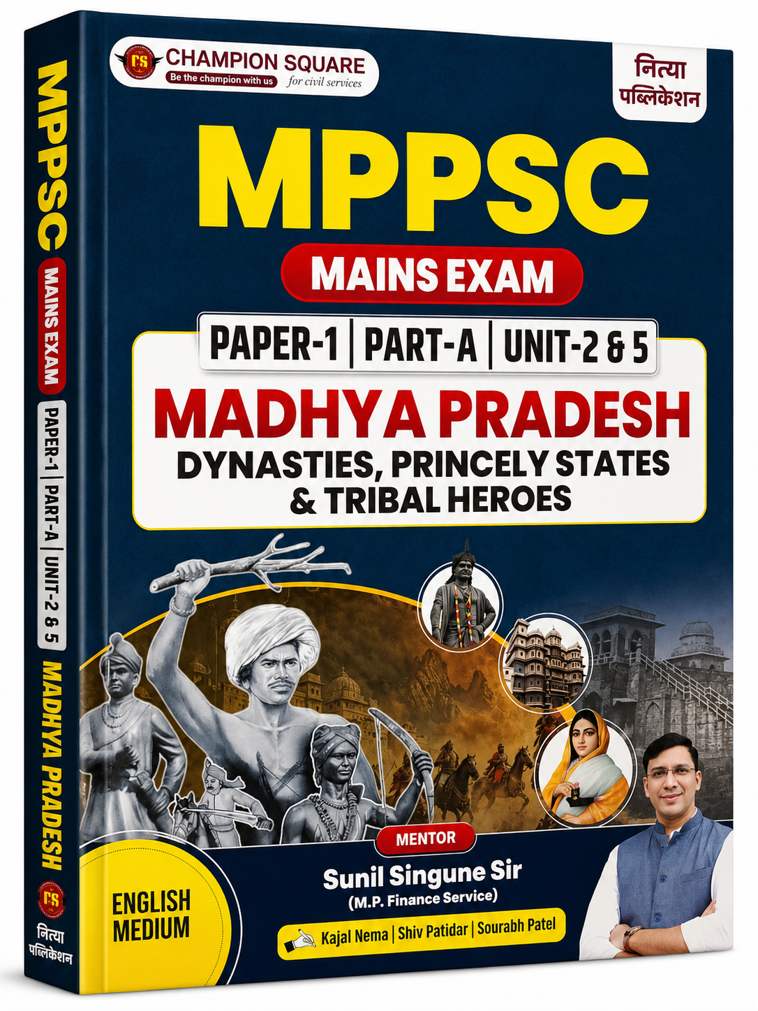 Champion Square MPPSC Mains Paper-1, Part-A, Unit-2&5 Dynasties, Princely States and Tribal Leaders of MP (English Medium)