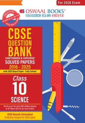 Oswaal CBSE Question Bank Class 10 Science | Solved Papers 2016–2025 | For 2026 Exam