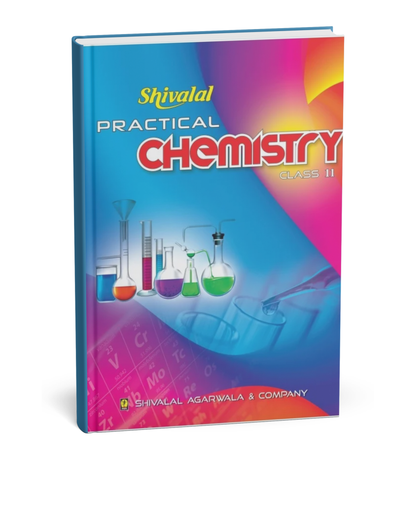 Shivalal Practical Chemistry Class 11 [English]