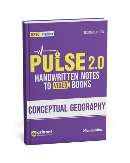 Arihant Pulse 2.0 Handwritten Notes to Video Books: Conceptual Geography – 2nd Edition [English]