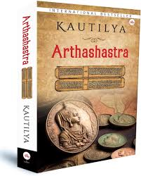 Arthashastra by Kautilya – Ancient Indian Wisdom on Politics & Economics