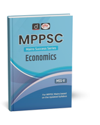 Drishti IAS - MPPSC Mains (MSS–V) Economics [English Medium]