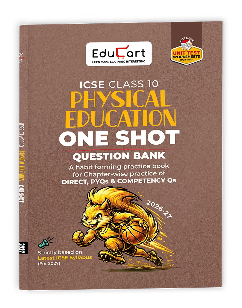 EduCart ICSE Class 10 Physical Education One Shot Question Bank 2026-27 (English Medium)
