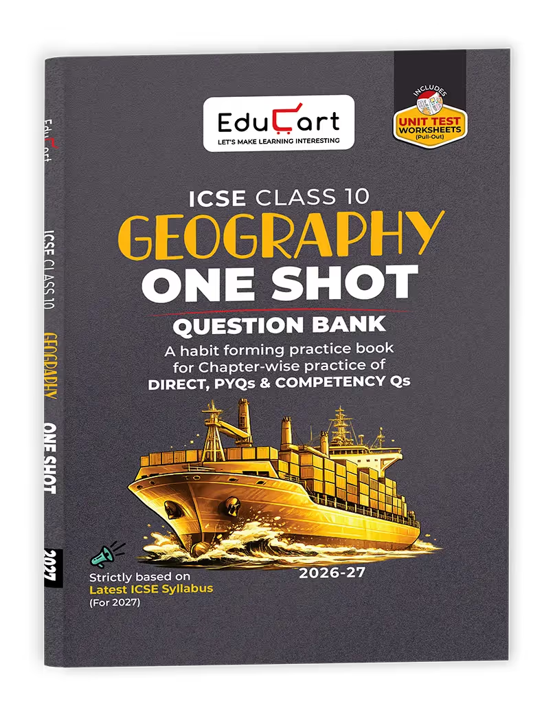 EduCart ICSE Class 10 Geography One Shot Question Bank 2026-27 (English Medium)