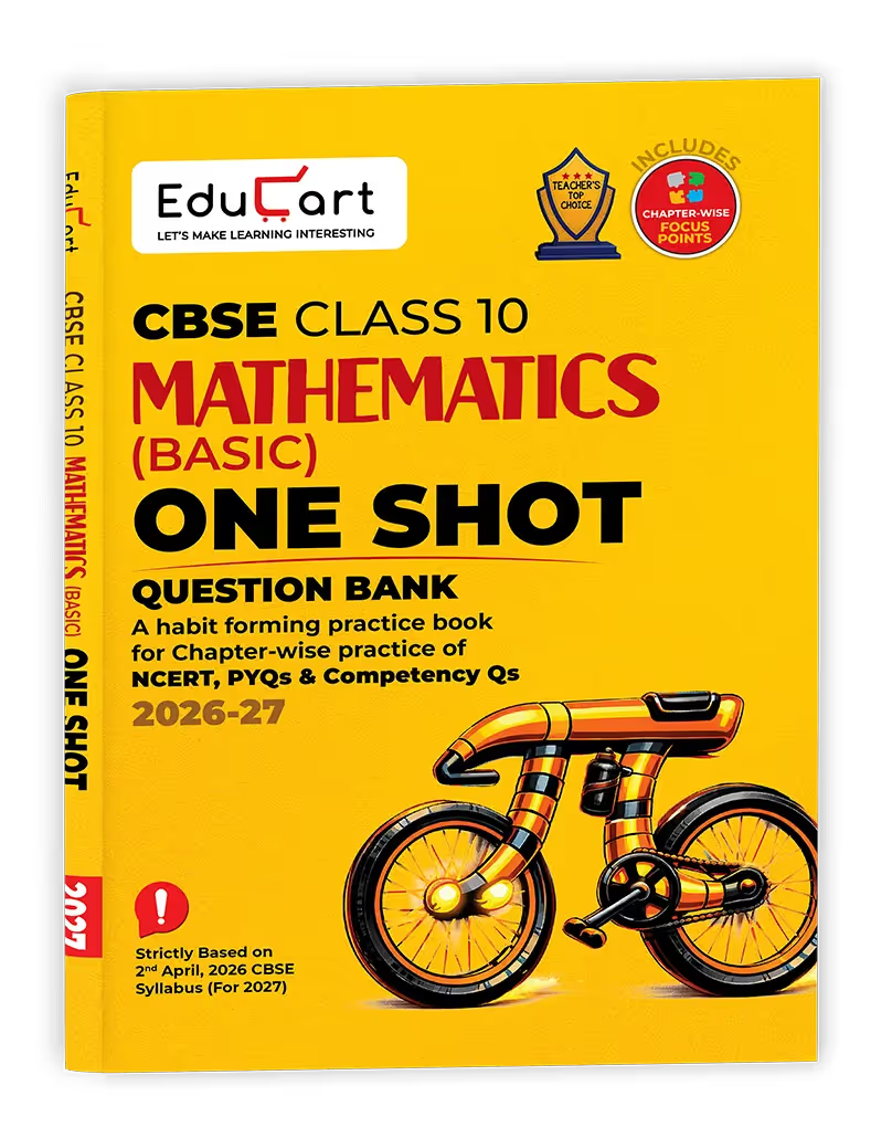 EduCart CBSE Class 10 Mathematics (Basic) One Shot Question Bank 2026-27 (English Medium)