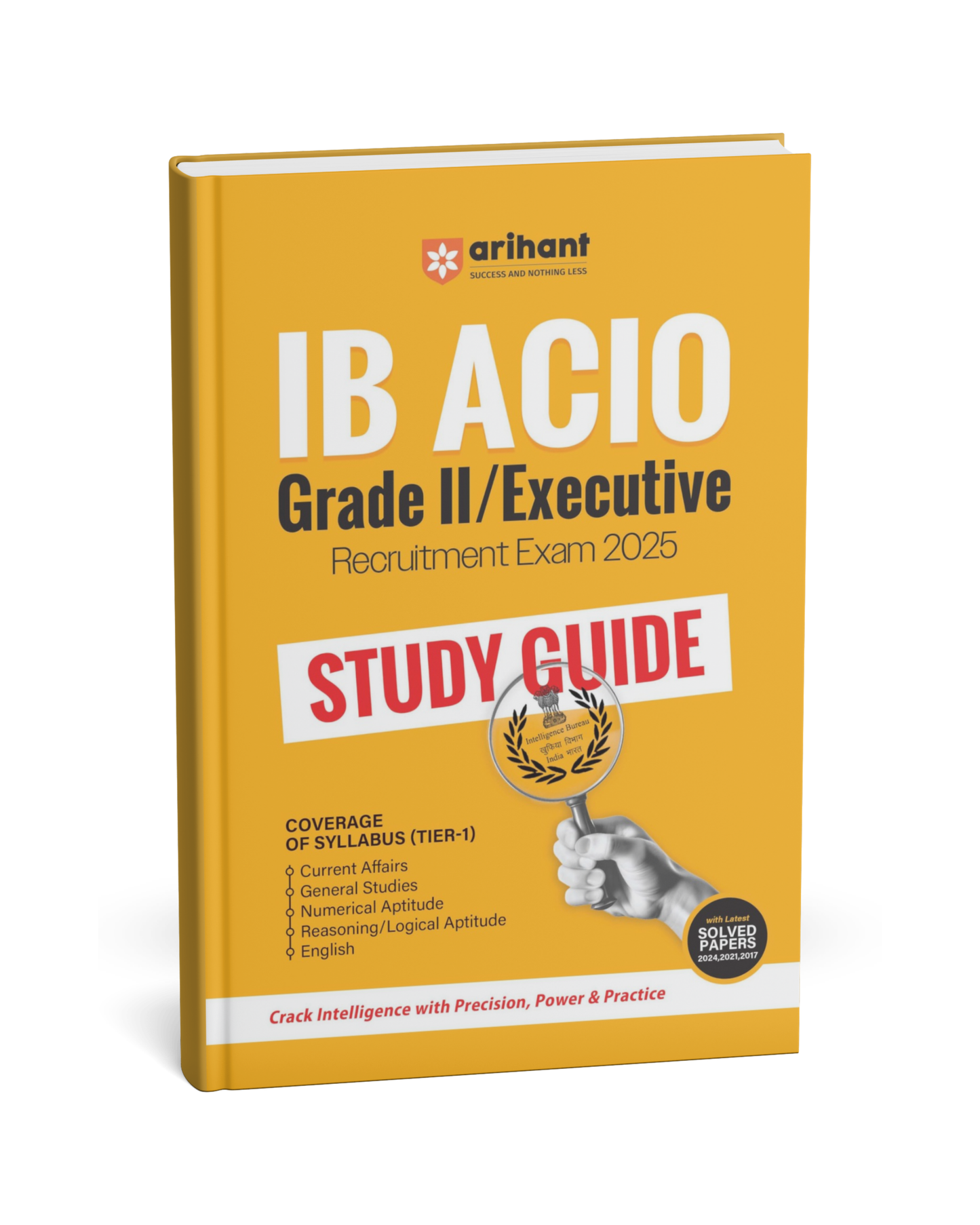 Arihant IB ACIO Grade-II/Executive Recruitment Exam 2025 Study Guide [English]