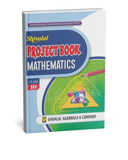 Shivalal Project Book – Mathematics – Class 10th [English]