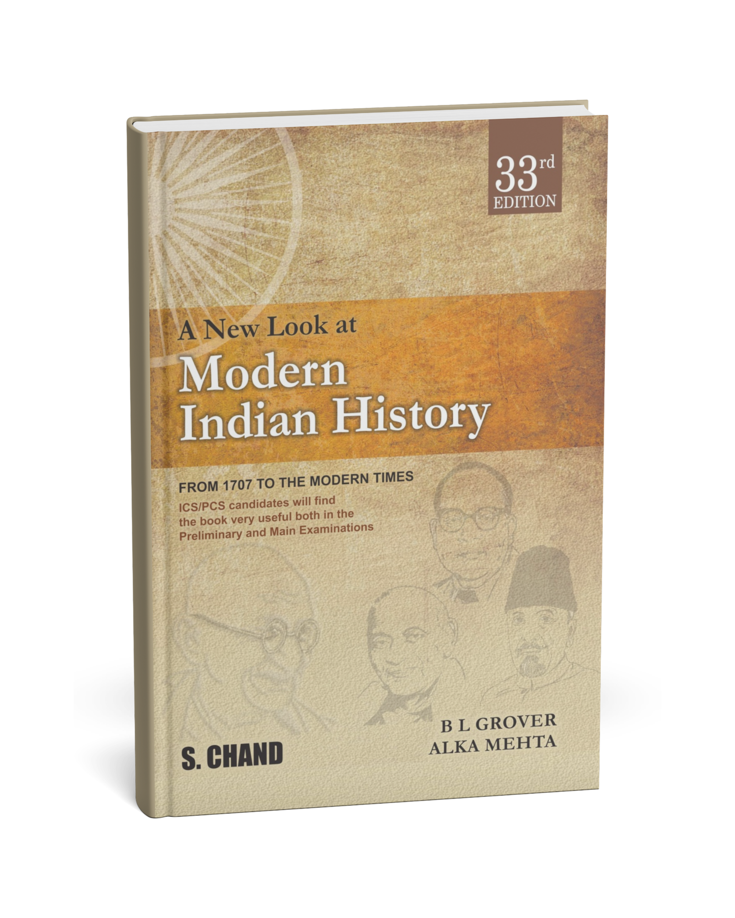 S. Chand A New Look at Modern Indian History (33rd Edition) by B.L. Grover & Alka Mehta [English]