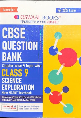 Oswaal Class 9 Science Exploration CBSE Question Bank | Chapter-wise & Topic-wise Solved Papers (2027 Exam) (English Medium)