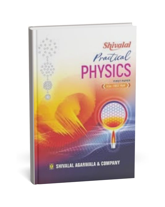 Shivalal Practical Physics B.Sc 1st Year Paper-1 [English]