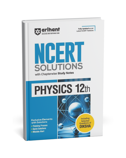 Arihant NCERT Solutions with Chapter-Wise Study Notes – Physics Class 12th [English]