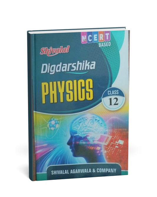 Shivalal Digdarshika Physics Class 12 (NCERT Pattern) – English Medium