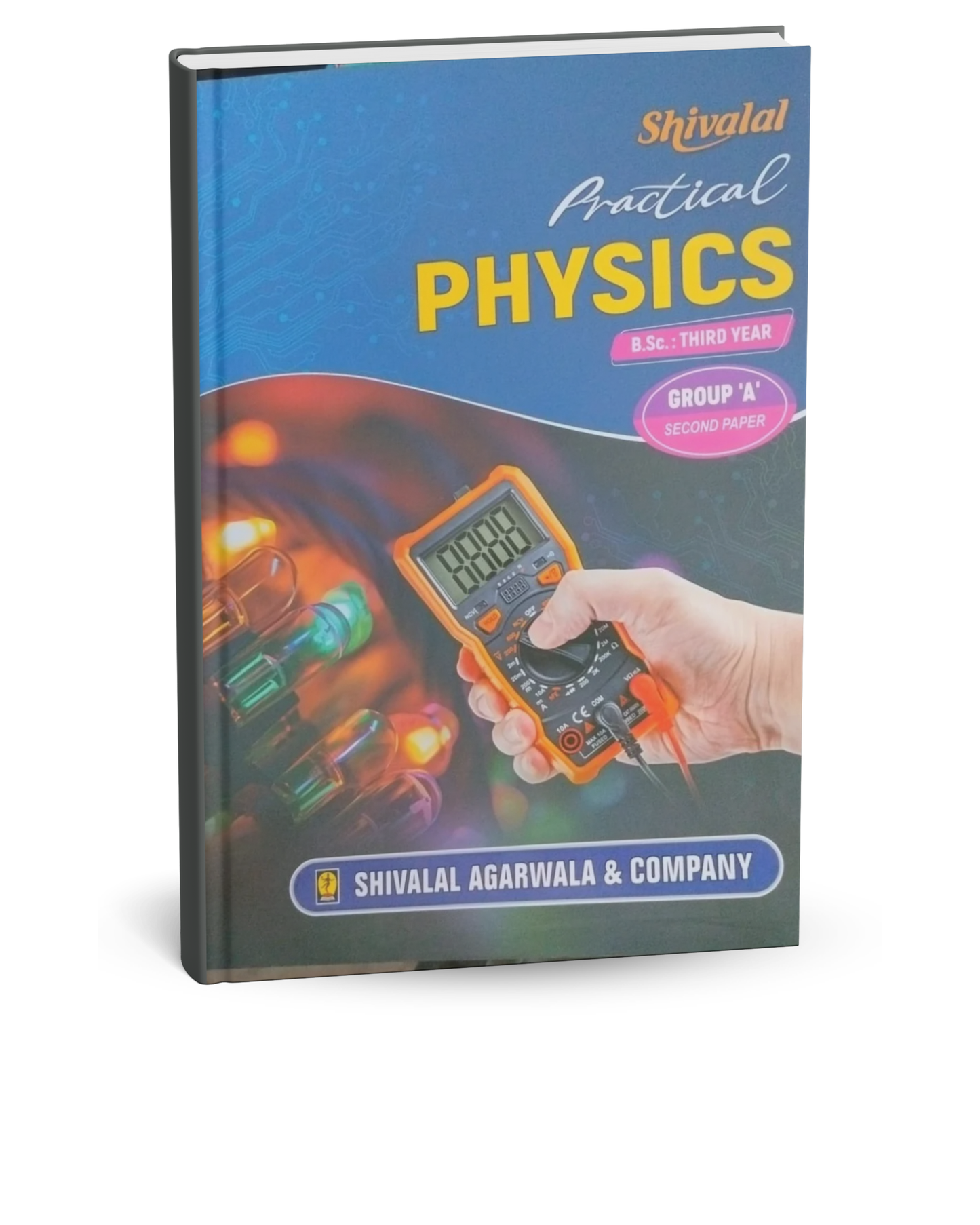 Shivalal Practical Physics B.Sc. 3rd Year Paper-2 Group A [English]