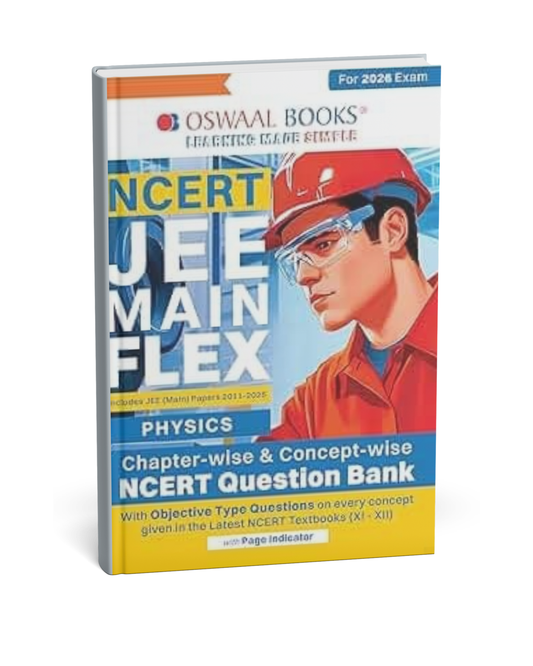 Oswaal NCERT JEE Main Flex – Physics NCERT Question Bank 2026 [English]