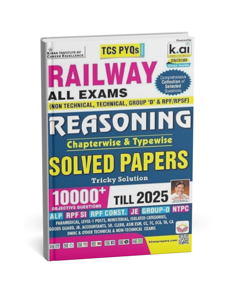 Kiran - Railway All Exams Reasoning (10000+ Objective Questions) Solved Papers – 2025 Edition [English]
