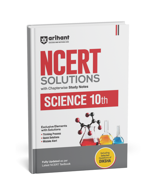 Arihant NCERT Solutions with Chapter-Wise Study Notes – Science Class 10th [English]