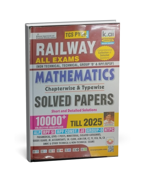 Kiran – Railway All Exams Mathematics Solved Papers 2025 | 10000+ Objective Questions [English Medium]