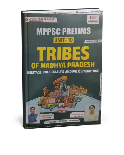 Champion Square – MPPSC Prelims Tribes of Madhya Pradesh (Unit–10)English Medium