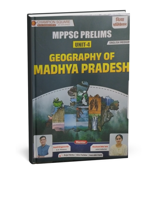 Champion Square – MPPSC Prelims Geography of Madhya Pradesh (Unit–4) [English]