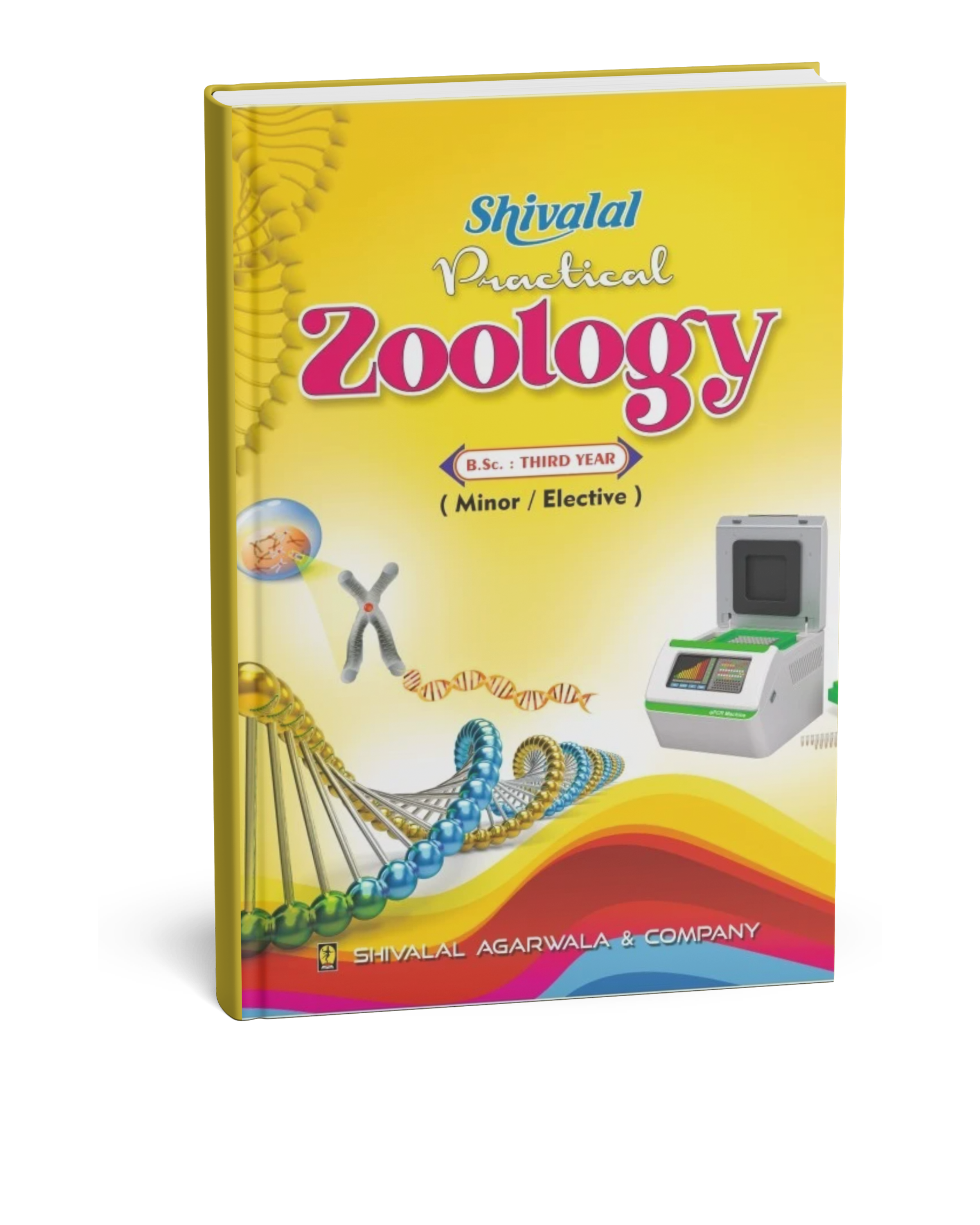 Shivalal Practical Zoology B.Sc. 3rd Year (Minor/Elective) [English]
